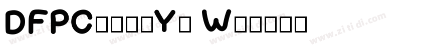 DFPCraftYu W5字体转换